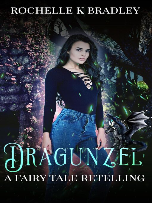 Title details for Dragunzel by Rochelle K Bradley - Available